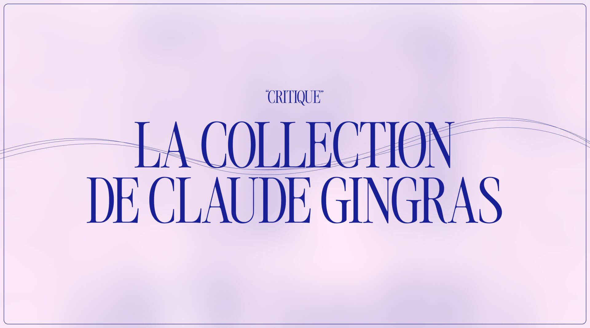 Item Collection Claude Gingras